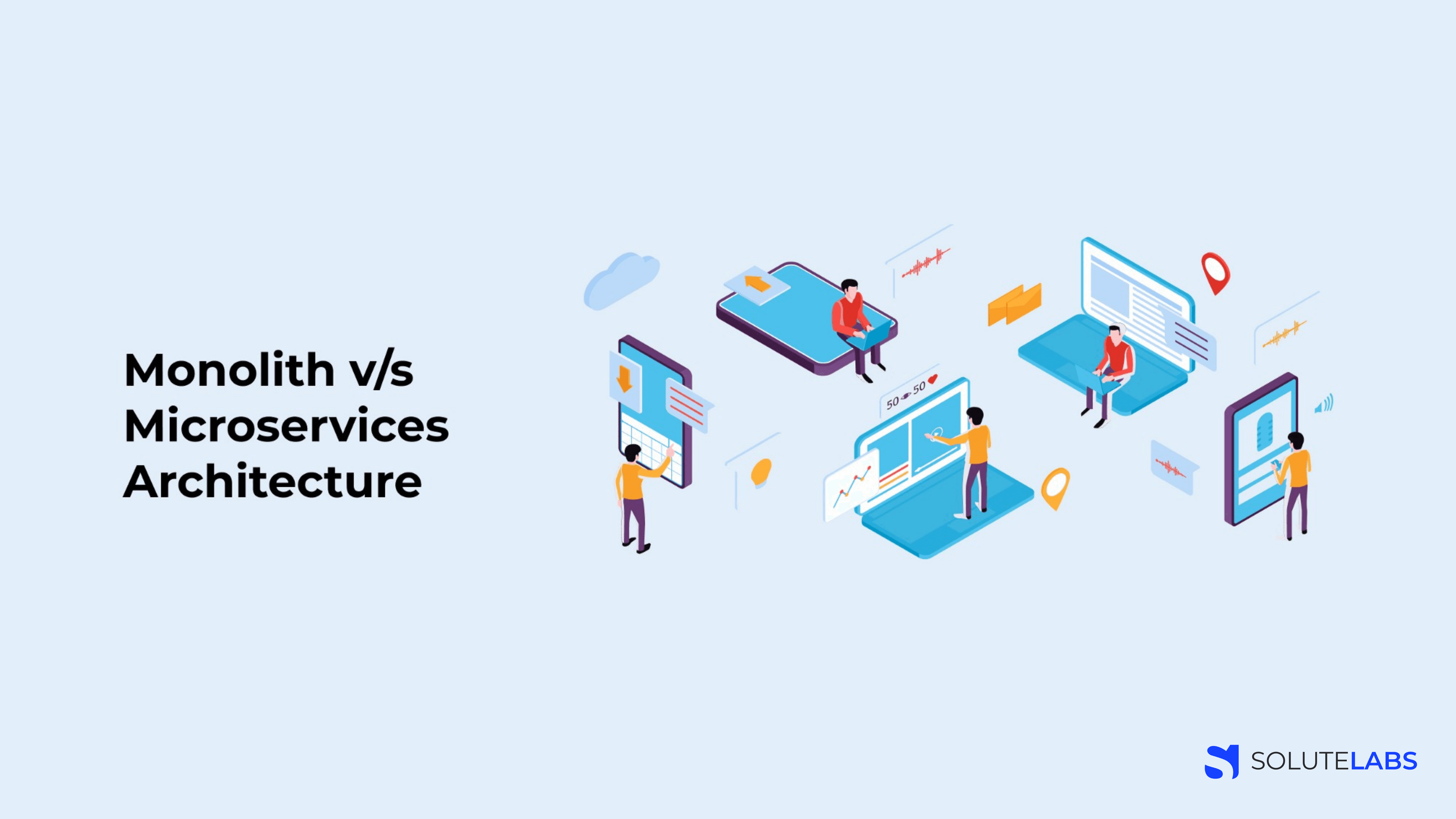 Monolith vs Microservices